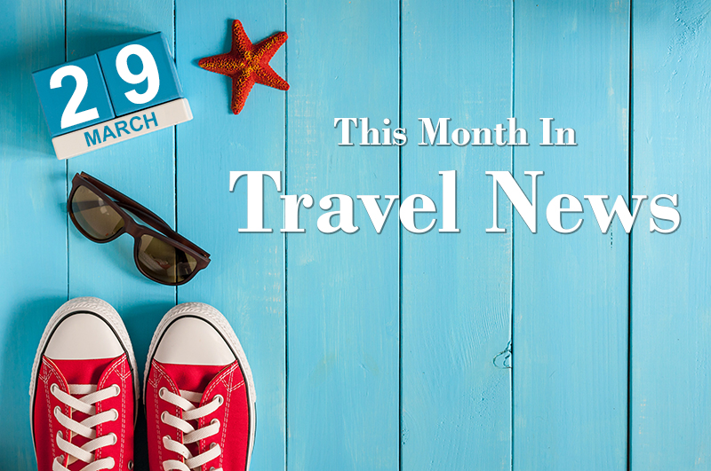 Travel News March 2017